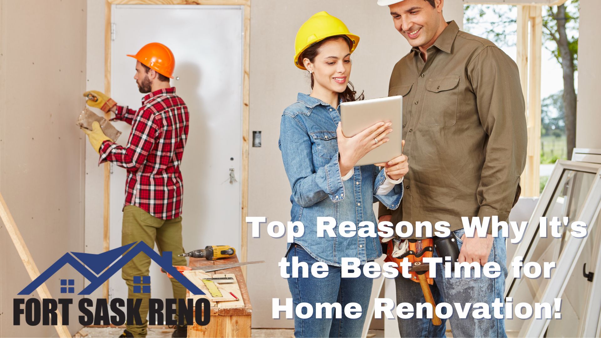 Why It's the Best Time for Home Renovations