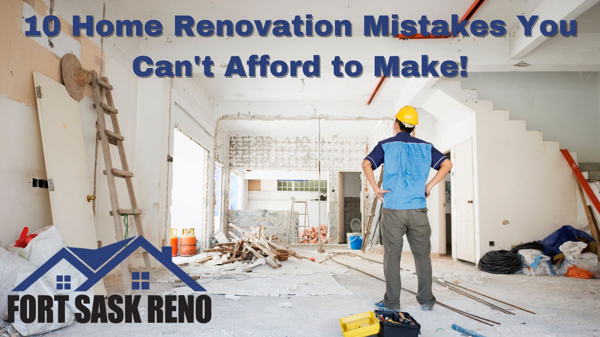 10 Home Renovation Mistakes to Avoid